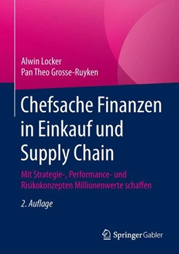 Abbildung von Locker / Grosse-Ruyken | Chefsache Finanzen in Einkauf und Supply Chain | 2. Auflage | 2015 | beck-shop.de