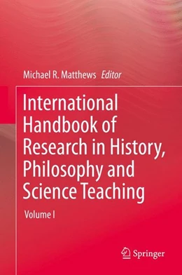 Abbildung von Matthews | International Handbook of Research in History, Philosophy and Science Teaching | 1. Auflage | 2014 | beck-shop.de