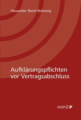 Abbildung von Reich-Rohrwig | Aufklärungspflichten vor Vertragsabschluss unter besonderer Berücksichtigung des Unternehmenskaufs | 1. Auflage | 2015 | beck-shop.de