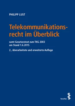 Abbildung von Lust | Telekommunikationsrecht im Überblick | 2. Auflage | 2015 | beck-shop.de