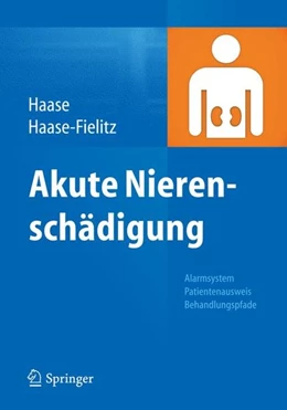 Abbildung von Haase / Haase-Fielitz | Akute Nierenschädigung | 1. Auflage | 2015 | beck-shop.de