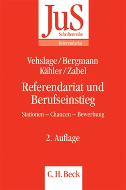 Abbildung von Vehslage / Bergmann | Referendariat und Berufseinstieg | 2. Auflage | 2007 | Band 162 | beck-shop.de