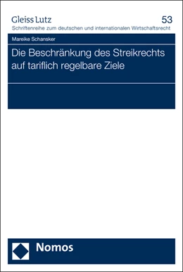 Abbildung von Schansker | Die Beschränkung des Streikrechts auf tariflich regelbare Ziele | 1. Auflage | 2015 | 53 | beck-shop.de