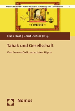 Abbildung von Jacob / Dworok | Tabak und Gesellschaft | 1. Auflage | 2015 | 1 | beck-shop.de