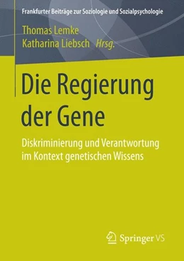 Abbildung von Lemke / Liebsch | Die Regierung der Gene | 1. Auflage | 2015 | beck-shop.de