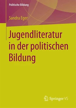 Abbildung von Eger | Jugendliteratur in der politischen Bildung | 1. Auflage | 2015 | beck-shop.de