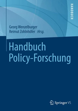 Abbildung von Wenzelburger / Zohlnhöfer | Handbuch Policy-Forschung | 1. Auflage | 2015 | beck-shop.de