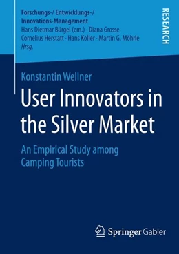 Abbildung von Wellner | User Innovators in the Silver Market | 1. Auflage | 2015 | beck-shop.de