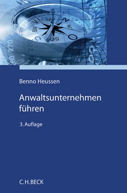 Abbildung von Heussen | Anwaltsunternehmen führen | 3. Auflage | 2016 | beck-shop.de
