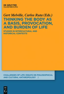 Abbildung von Melville / Ruta | Thinking the body as a basis, provocation and burden of life | 1. Auflage | 2015 | beck-shop.de