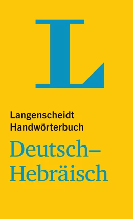 Abbildung von Langenscheidt | Langenscheidt Handwörterbuch Deutsch-Hebräisch - für Schule, Studium und Beruf | 1. Auflage | 2015 | beck-shop.de