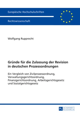 Abbildung von Rupprecht | Gründe für die Zulassung der Revision in deutschen Prozessordnungen | 1. Auflage | 2015 | 5713 | beck-shop.de