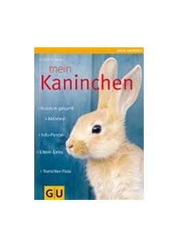 Abbildung von Schmidt | Mein Kaninchen | 1. Auflage | 2009 | beck-shop.de