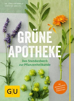 Abbildung von Grünwald / Jänicke | Grüne Apotheke | 1. Auflage | 2015 | beck-shop.de
