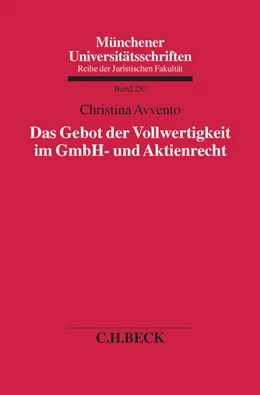 Abbildung von Avvento | Das Gebot der Vollwertigkeit im GmbH- und Aktienrecht | 1. Auflage | 2015 | Band 250 | beck-shop.de