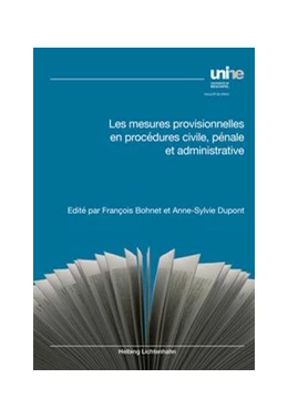 Abbildung von Bohnet / Dupont | Les mesures provisionnelles en procédures civile, pénale et administrative | 1. Auflage | 2015 | beck-shop.de