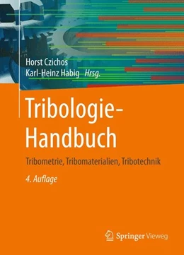 Abbildung von Czichos / Habig | Tribologie-Handbuch | 4. Auflage | 2015 | beck-shop.de