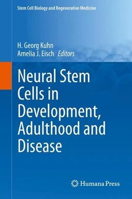 Abbildung von Kuhn / Eisch | Neural Stem Cells in Development, Adulthood and Disease | 1. Auflage | 2014 | beck-shop.de
