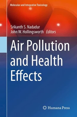 Abbildung von Nadadur / Hollingsworth | Air Pollution and Health Effects | 1. Auflage | 2015 | beck-shop.de