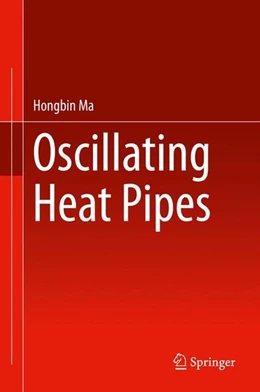 Abbildung von Ma | Oscillating Heat Pipes | 1. Auflage | | beck-shop.de