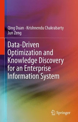 Abbildung von Duan / Chakrabarty | Data-Driven Optimization and Knowledge Discovery for an Enterprise Information System | 1. Auflage | 2015 | beck-shop.de