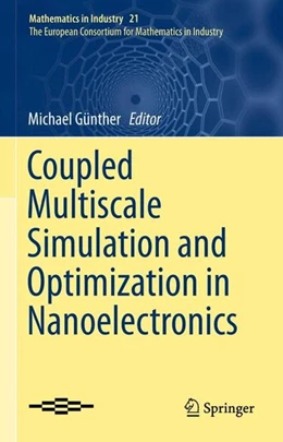 Abbildung von Günther | Coupled Multiscale Simulation and Optimization in Nanoelectronics | 1. Auflage | 2015 | beck-shop.de