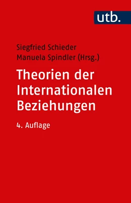Abbildung von Schieder / Spindler | Theorien der Internationalen Beziehungen | 1. Auflage | 2024 | beck-shop.de