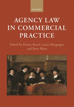 Abbildung von Busch / Macgregor | Agency Law in Commercial Practice | 1. Auflage | 2016 | beck-shop.de