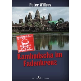 Abbildung von Willers | Kambodscha im Fadenkreuz | 1. Auflage | 2015 | beck-shop.de