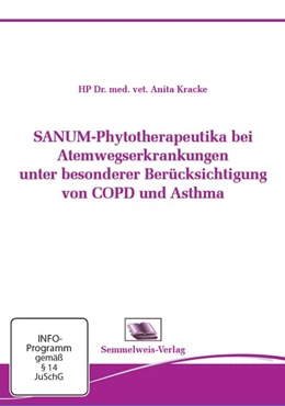 Abbildung von Kracke | SANUM-Phytotherapeutika bei Atemwegserkrankungen unter besonderer Berücksichtigung von COPD und Asthma. DVD-Video | 1. Auflage | 2015 | beck-shop.de