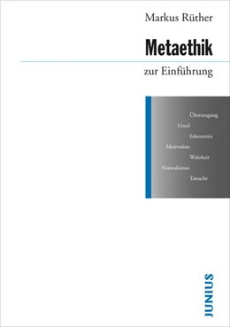 Abbildung von Rüther | Metaethik zur Einführung | 1. Auflage | 2015 | beck-shop.de