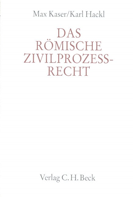 Cover: Kaser, Max / Hackl, Karl, Das römische Zivilprozeßrecht