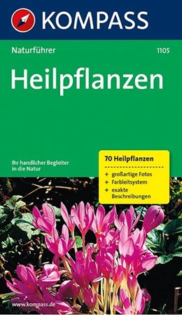 Abbildung von Jaitner | Naturführer Heilpflanzen | 10. Auflage | 2015 | beck-shop.de