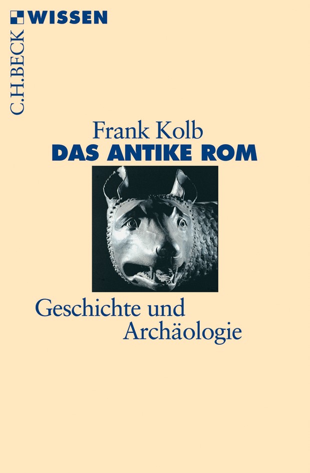 Cover: Kolb, Frank, Das antike Rom