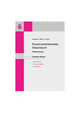 Abbildung von Hemmer / Wüst | Assessor Basics - Klausurentraining Strafrecht | 12. Auflage | 2015 | beck-shop.de