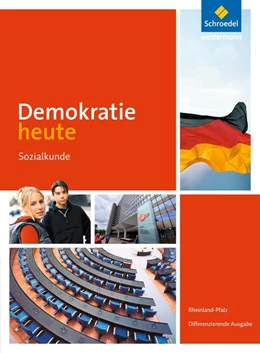 Abbildung von Demokratie heute. Schülerband. Differenzierende Ausgabe. Rheinland-Pfalz | 1. Auflage | 2016 | beck-shop.de