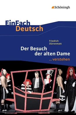 Abbildung von Dürrenmatt / Harrecker | Der Besuch der alten Dame. EinFach Deutsch ...verstehen | 1. Auflage | 2016 | beck-shop.de