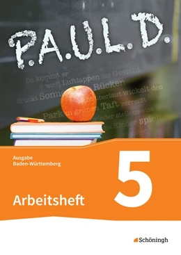 Abbildung von P.A.U.L. D. (Paul) 5. Arbeitsheft. Gymnasien in Baden-Württemberg u.a. | 1. Auflage | 2015 | beck-shop.de
