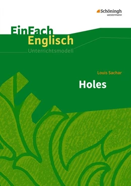 Abbildung von Sachar / Frenken | Holes. EinFach Englisch Unterrichtsmodelle | 1. Auflage | 2017 | beck-shop.de
