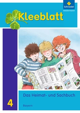 Abbildung von Kleeblatt. Das Heimat- und Sachbuch 4. Schülerband. Bayern | 1. Auflage | 2016 | beck-shop.de