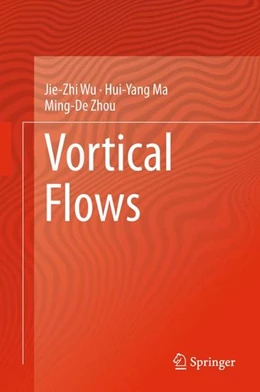 Abbildung von Wu / Ma | Vortical Flows | 1. Auflage | 2015 | beck-shop.de