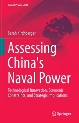 Abbildung von Kirchberger | Assessing China's Naval Power | 1. Auflage | 2015 | beck-shop.de