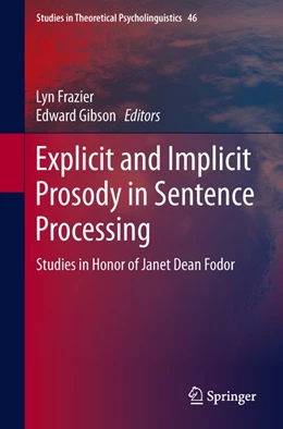 Abbildung von Frazier / Gibson | Explicit and Implicit Prosody in Sentence Processing | 1. Auflage | 2015 | beck-shop.de