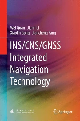 Abbildung von Quan / Li | INS/CNS/GNSS Integrated Navigation Technology | 1. Auflage | 2015 | beck-shop.de