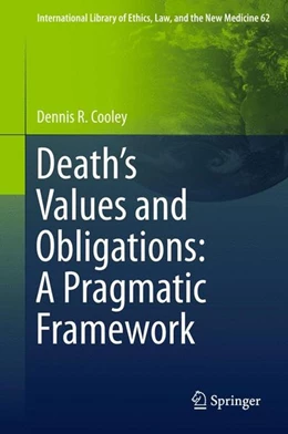 Abbildung von Cooley | Death's Values and Obligations: A Pragmatic Framework | 1. Auflage | 2015 | beck-shop.de