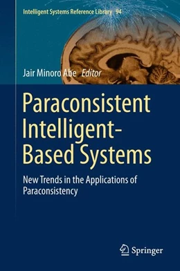 Abbildung von Abe | Paraconsistent Intelligent-Based Systems | 1. Auflage | 2015 | beck-shop.de