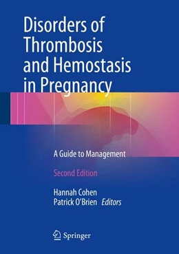 Abbildung von Cohen / O'Brien | Disorders of Thrombosis and Hemostasis in Pregnancy | 2. Auflage | 2015 | beck-shop.de