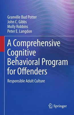 Abbildung von Potter / Gibbs | A Comprehensive Cognitive Behavioral Program for Offenders | 1. Auflage | 2015 | beck-shop.de