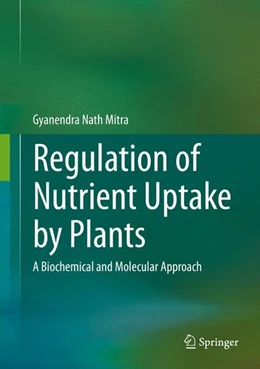 Abbildung von Mitra | Regulation of Nutrient Uptake by Plants | 1. Auflage | 2015 | beck-shop.de
