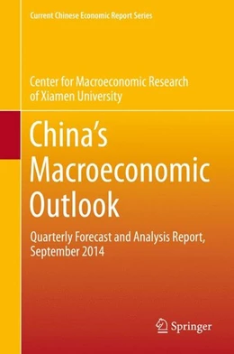 Abbildung von Center for Macroeconomic Research of Xiamen University | China's Macroeconomic Outlook | 1. Auflage | 2014 | beck-shop.de